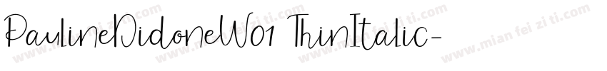 PaulineDidoneW01 ThinItalic字体转换